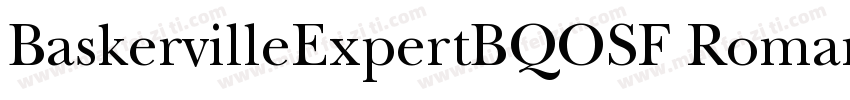 BaskervilleExpertBQOSF Roman字体转换